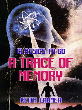 Laumer |  A Trace Of Memory | eBook | Sack Fachmedien