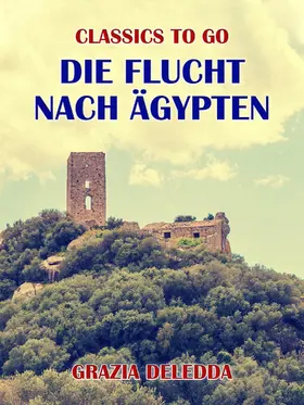 Deledda |  Die Flucht nach Ägypten | eBook | Sack Fachmedien
