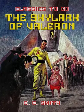E. Smith |  The Skylark of Valeron | eBook | Sack Fachmedien
