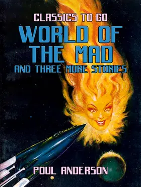 Anderson |  World of the Mad and three more stories | eBook | Sack Fachmedien
