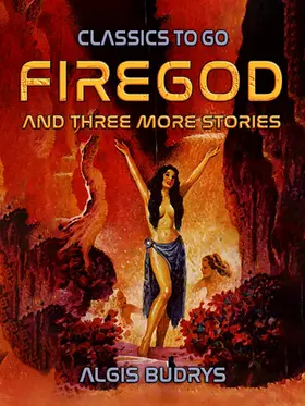 Budrys |  Firegod and three more stories | eBook | Sack Fachmedien