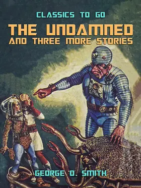 Smith |  The Undamned and three more stories | eBook | Sack Fachmedien
