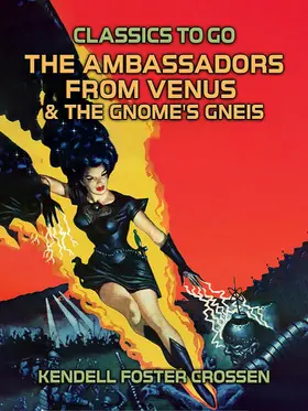Crossen |  The Ambassadors From Venus & The Gnome's Gneiss | eBook | Sack Fachmedien