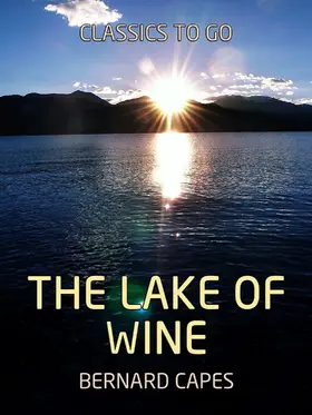 Capes |  The Lake of Wine | eBook | Sack Fachmedien