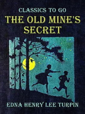 Turpin |  The Old Mine's Secret | eBook | Sack Fachmedien