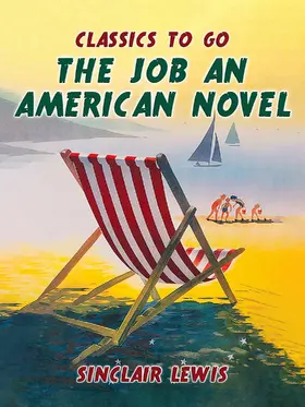 Lewis |  The Job: An American Novel | eBook | Sack Fachmedien