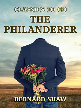 Shaw |  The Philanderer | eBook | Sack Fachmedien