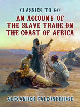 Falconbridge |  An Account of The Slave Trade on the Coast of Africa | eBook | Sack Fachmedien