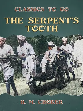 Croker |  The Serpent's Tooth | eBook | Sack Fachmedien