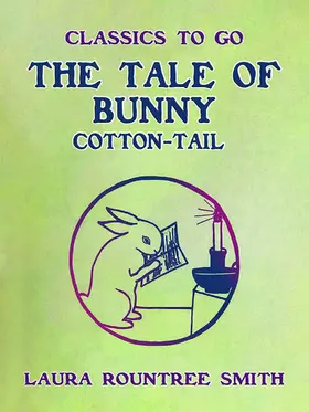 Smith |  The Tale of Bunny Cotton-Tail | eBook | Sack Fachmedien