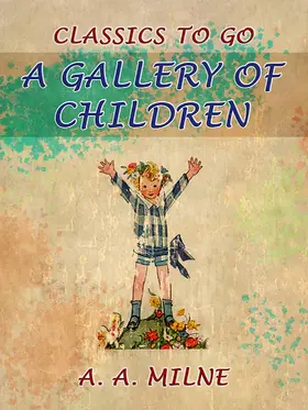 Milne |  A Gallery of Children | eBook | Sack Fachmedien