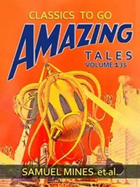 Mines |  Amazing Tales Volume 135 | eBook | Sack Fachmedien