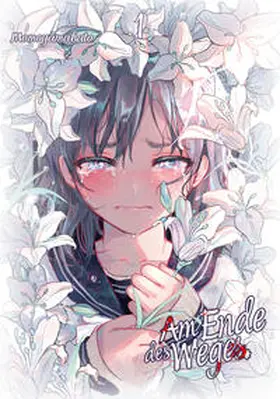 Momoyamahato / Gottselig |  Am Ende des Weges - Band 01 | Buch |  Sack Fachmedien