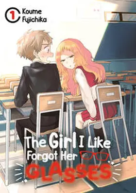 Fujichika / Gottselig |  The Girl I Like Forgot Her Glasses 1 | Buch |  Sack Fachmedien