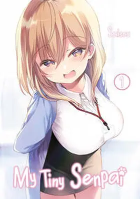 Saisou / Gottselig |  My Tiny Senpai - Band 01 (deutsche Ausgabe) | Buch |  Sack Fachmedien