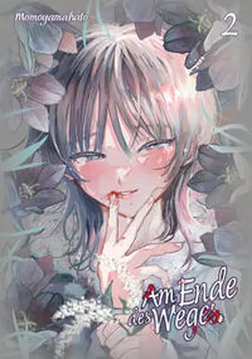 Momoyamahato / Gottselig |  Am Ende des Weges - Band 02 | Buch |  Sack Fachmedien