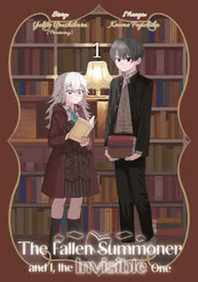 Fujichika / Urushibara / Gottselig |  The Fallen Summoner and I, the Invisible One - Band 01 | Buch |  Sack Fachmedien