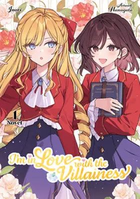 Inori / Gottselig |  I'm in Love with the Villainess (Light Novel, 2in-1), Band 1 | Buch |  Sack Fachmedien