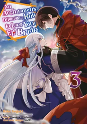 Itagaki / Gottselig |  An Archdemon's Dilemma: How to Love Your Elf Bride 3 | Buch |  Sack Fachmedien