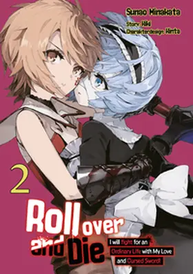 Kiki / Gottselig |  Roll over and Die: I Will Fight for an Ordinary Life with My Love and Cursed Sword 2 | Buch |  Sack Fachmedien