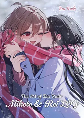 Kudo / Gottselig |  The Art of Eru Kudo: Mikoto & Rei LOG | Buch |  Sack Fachmedien