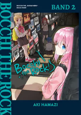 Hamazi / Gottselig |  Bocchi the Rock! - Band 02 (deutsche Ausgabe) | Buch |  Sack Fachmedien