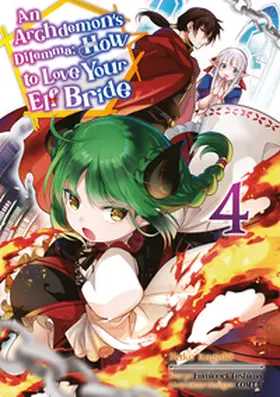 Itagaki / Gottselig |  An Archdemon's Dilemma: How to Love Your Elf Bride 4 | Buch |  Sack Fachmedien