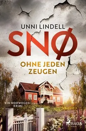 Lindell |  Snø - Ohne jeden Zeugen: Ein Fall für Snø | Buch |  Sack Fachmedien