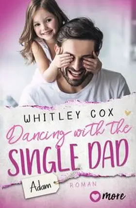 Cox |  Dancing with the Single Dad – Adam | Buch |  Sack Fachmedien