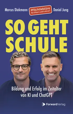 Diekmann / Jung | So geht Schule | Buch | 978-3-98755-167-3 | www2.sack.de