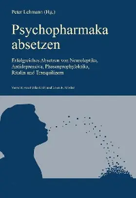 (Hg. / Jensen / Lahti |  Psychopharmaka absetzen (Aktualisierte Neuausgabe) | eBook | Sack Fachmedien