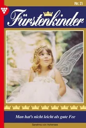 Hohensee |  Man hat's nicht leicht  als gute Fee | eBook | Sack Fachmedien