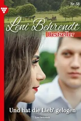 Behrendt |  Und hat die Lieb' gelogen | eBook | Sack Fachmedien