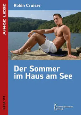 Cruiser |  Der Sommer im Haus am See | Buch |  Sack Fachmedien