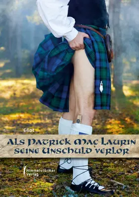 Eliot |  Als Patrick Mac Laurin seine Unschuld verlor | eBook | Sack Fachmedien