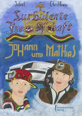 Christian / Julius |  Turbulente Freundschaft | Buch |  Sack Fachmedien