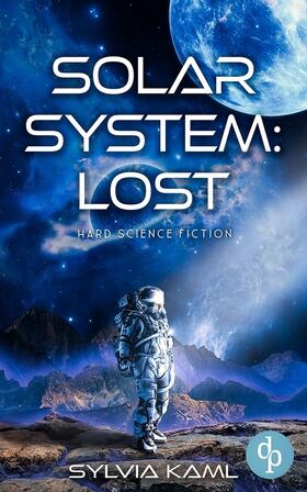 Kaml |  Solar System: Lost | Hard Science Fiction | Buch |  Sack Fachmedien
