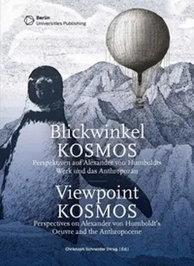 Lubrich / Federhofer / Mittwoch |  Blickwinkel KOSMOS – Perspektiven auf Alexander von Humboldts Werk und das Anthropozän | Buch |  Sack Fachmedien