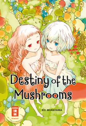 Murayama |  Destiny of the Mushrooms | eBook | Sack Fachmedien