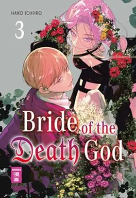Ichiiro |  Bride of the Death God 03 | eBook | Sack Fachmedien