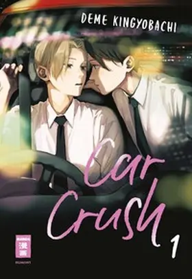 Kingyobachi |  Car Crush 01 | eBook | Sack Fachmedien