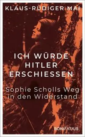 Mai |  Ich würde Hitler erschiessen | Buch |  Sack Fachmedien