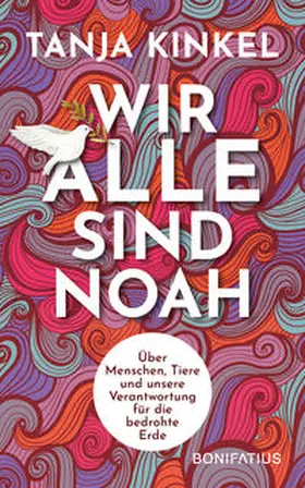 Kinkel | Wir alle sind Noah | Buch | 978-3-98790-057-0 | sack.de