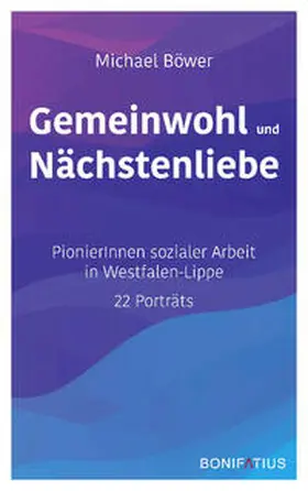 Böwer |  Gemeinwohl und Nächstenliebe | Buch |  Sack Fachmedien