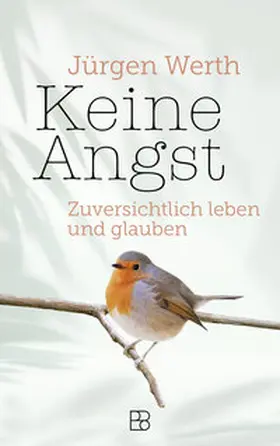 Werth | Keine Angst | Buch | 978-3-98790-089-1 | www2.sack.de
