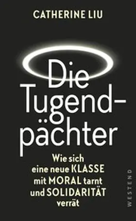 Liu |  Die Tugendpächter | eBook | Sack Fachmedien