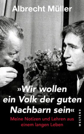 Müller |  "Wir wollen ein Volk der guten Nachbarn sein" | Buch |  Sack Fachmedien