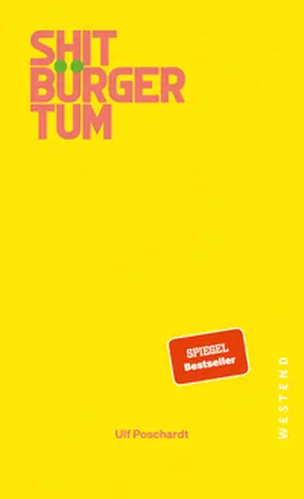 Poschardt |  Shitbürgertum | Buch |  Sack Fachmedien