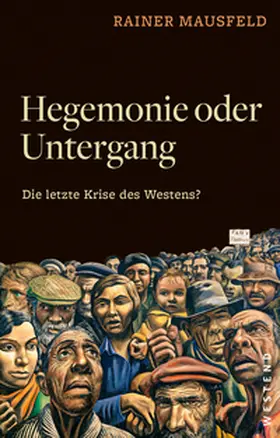 Mausfeld |  Hegemonie oder Untergang | Buch |  Sack Fachmedien