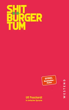 Poschardt |  Shitbürgertum. In einfacher Sprache | Buch |  Sack Fachmedien
